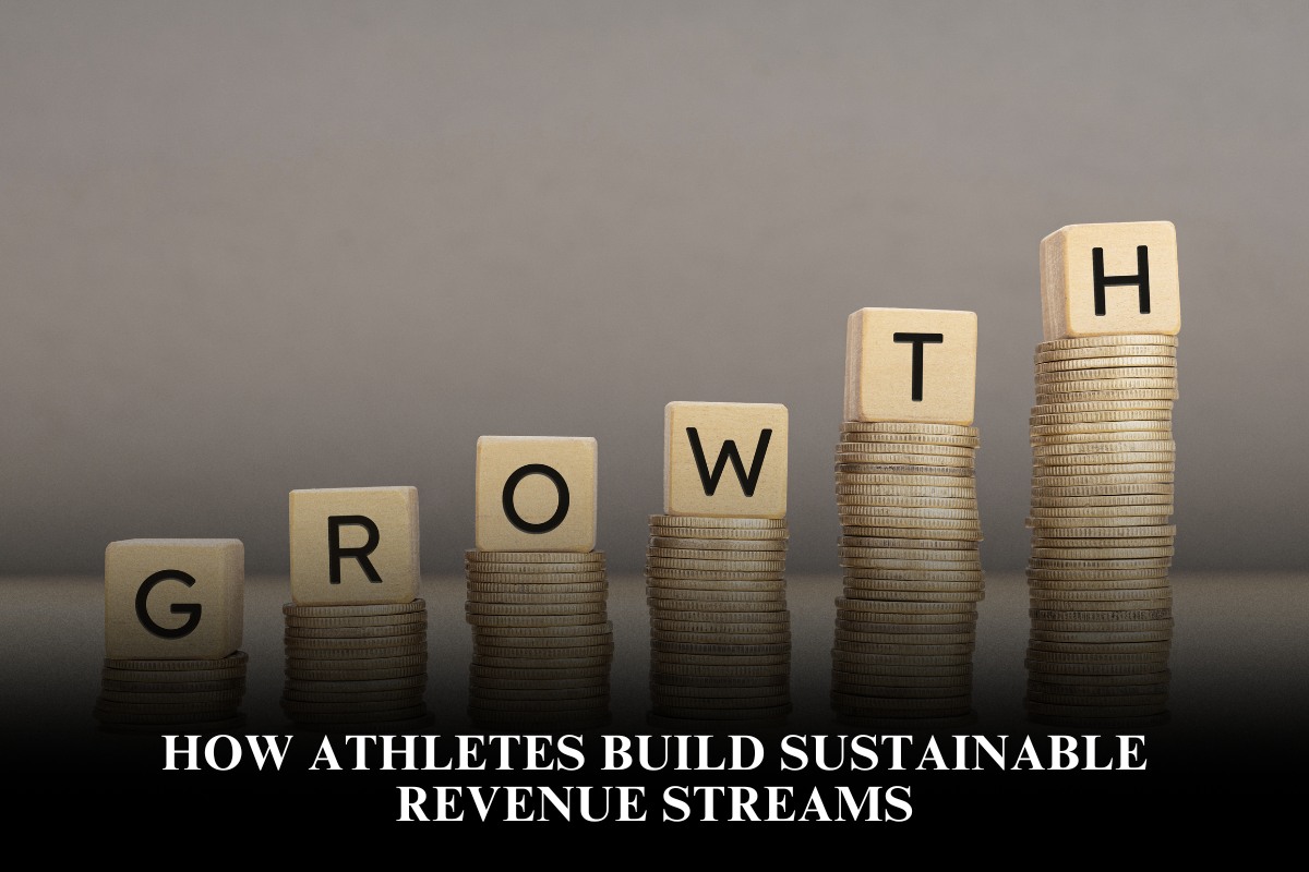 How Athletes Build Sustainable Revenue Streams