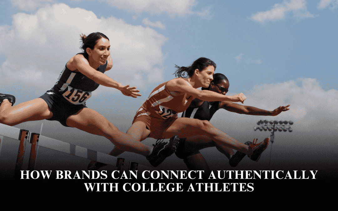 How Brands Can Connect Authentically with College Athletes
