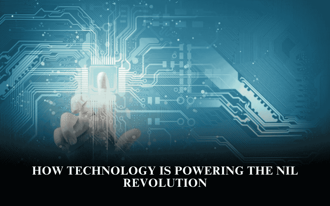 How Technology is Powering the NIL Revolution