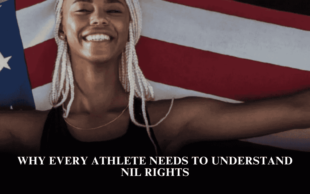 Why Every Athlete Needs to Understand NIL Rights