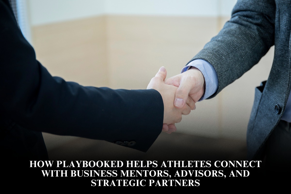 How PlayBooked helps athletes connect with business mentors, advisors, and strategic partners