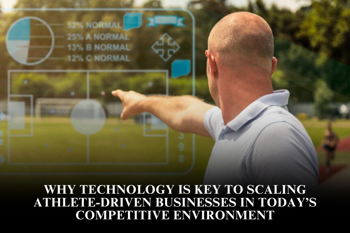 Why technology is key to scaling athlete-driven businesses in today’s competitive environment