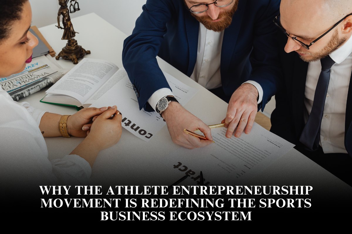 Why the athlete entrepreneurship movement is redefining the sports business ecosystem